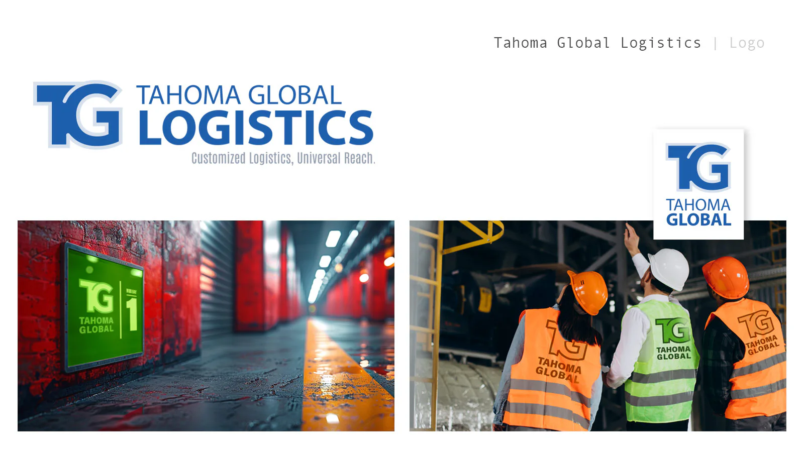 Tahoma Global Logistics logo and tagline with a green wall sign in a warehouse and three workers in safety vests and helmets examining machinery.